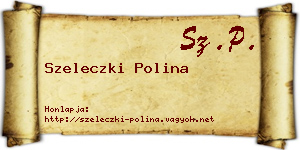 Szeleczki Polina névjegykártya